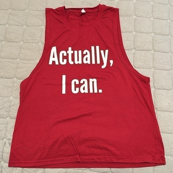 Tops - Workout graphic tank size medium, NWOT, “Because I Can”